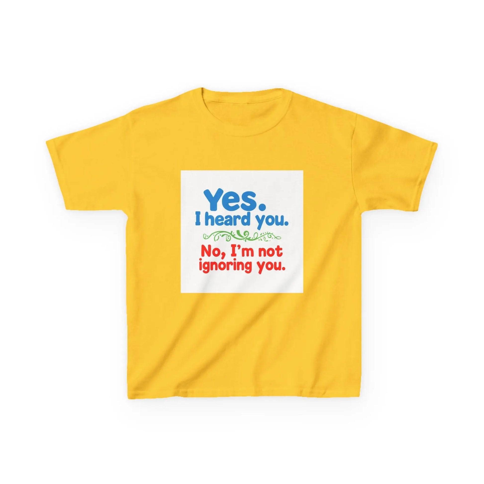 "Yes I Heard You, No I'm Not Ignoring You" - Kids Autism Awareness T-Shirt Printify