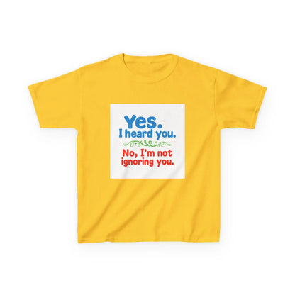 "Yes I Heard You, No I'm Not Ignoring You" - Kids Autism Awareness T-Shirt Printify