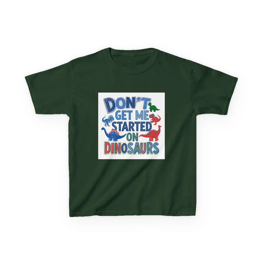 Kids Autism Awareness T-Shirt — "Don't Get Me Started on Dinosaurs" Colorful Dino Graphic Printify