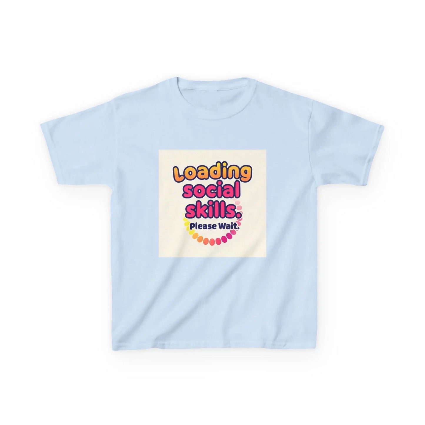 "Loading Social Skills... Please Wait" - Kids Autism Awareness T-Shirt Printify