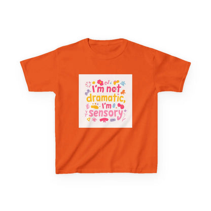 "I’m Not Dramatic, I’m Sensory" - Kids Autism Awareness T-Shirt Printify