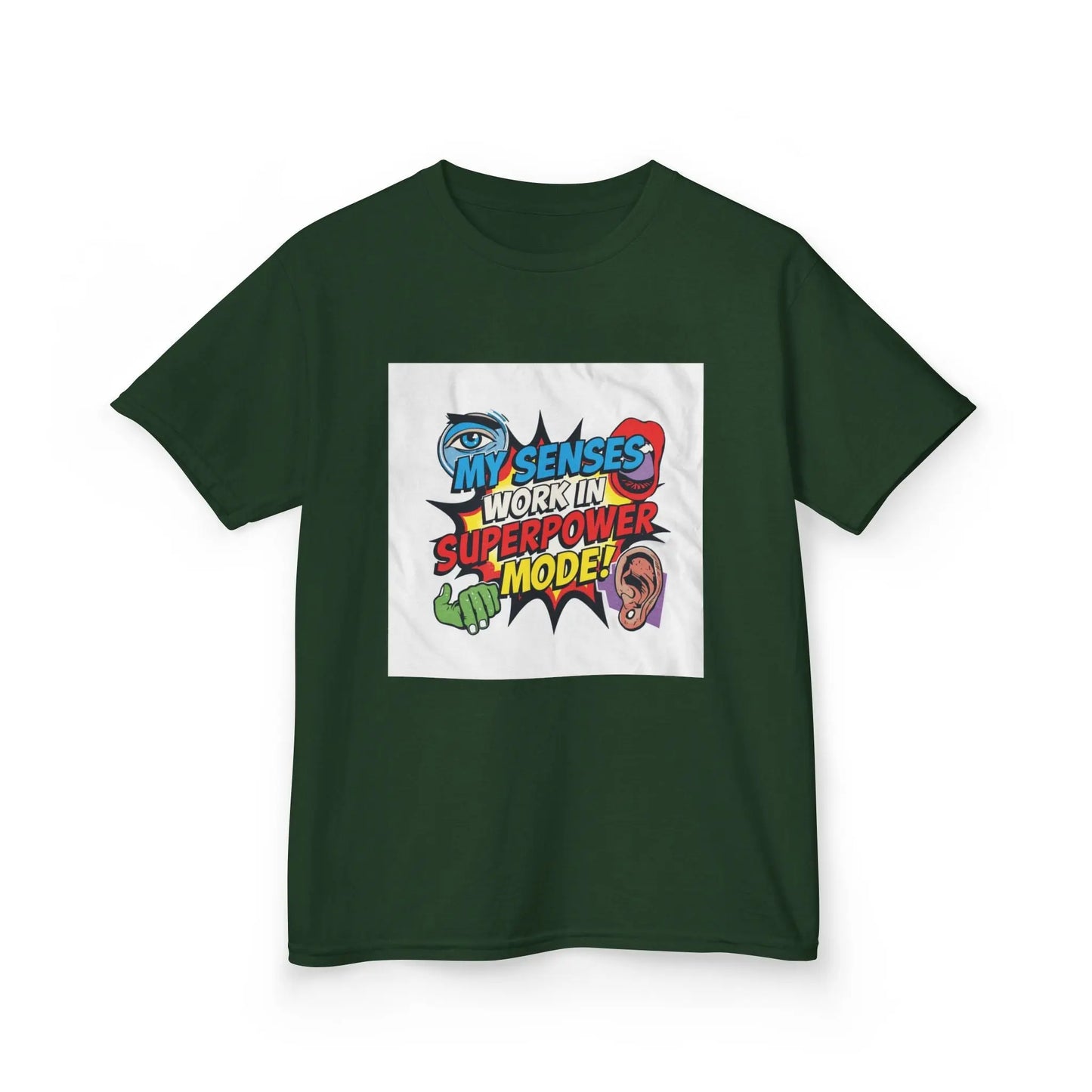 "My Senses Work In Superpower Mode" - Kids Autism Awareness T-Shirt Printify