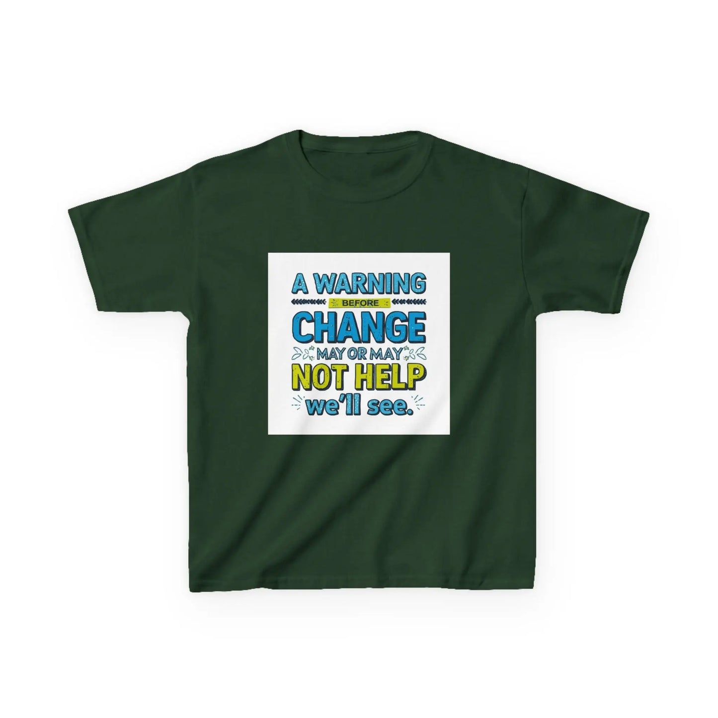 "A Warning Before Change May or May Not Help, We'll See" - Kids Autism Awareness T-Shirt Printify