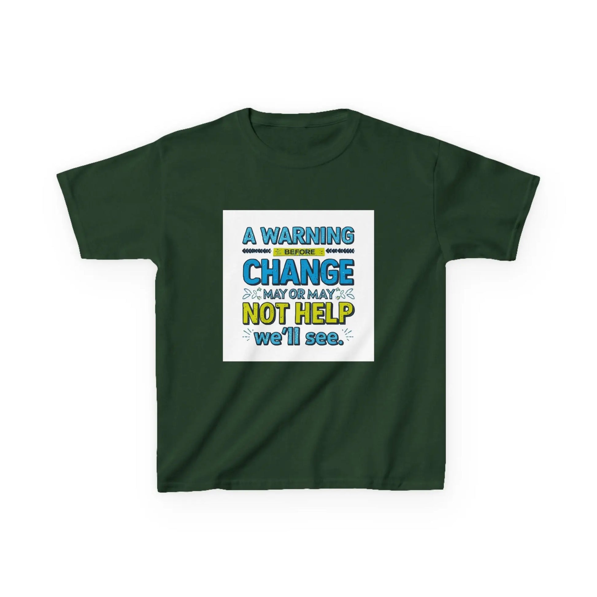 "A Warning Before Change May or May Not Help, We'll See" - Kids Autism Awareness T-Shirt Printify
