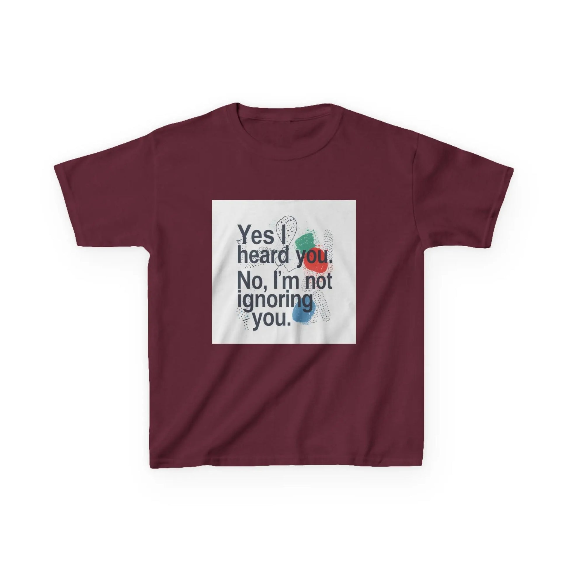 “Yes I heard you. No, I’m not ignoring you.” - Kids Autism Awareness T-Shirt Printify