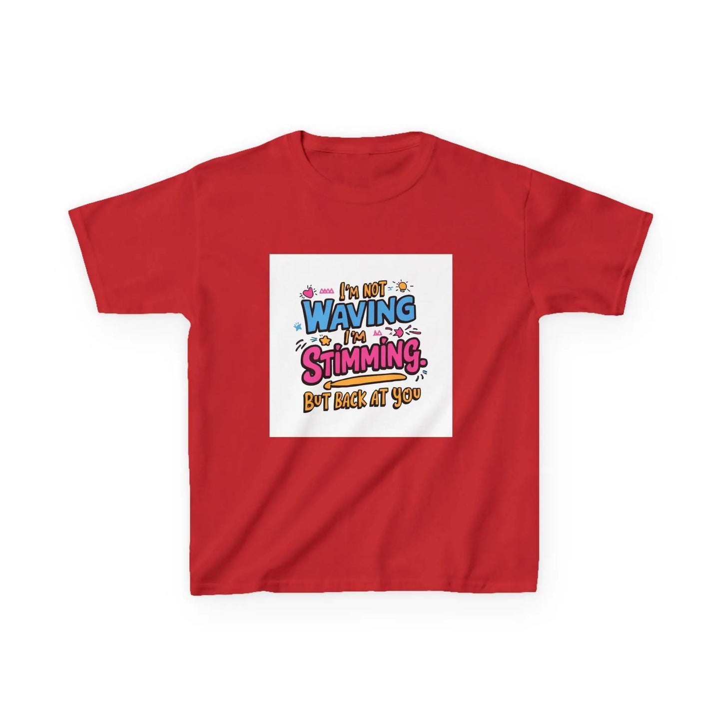 “I’m Not Waving, I’m Stimming” - Kids Autism Awareness T-Shirt Printify