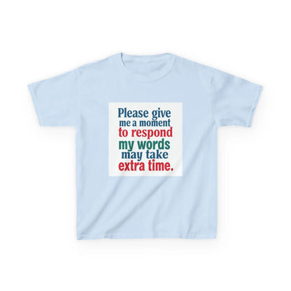 “Please give me a moment to respond” - Kids Autism Awareness T-Shirt Printify