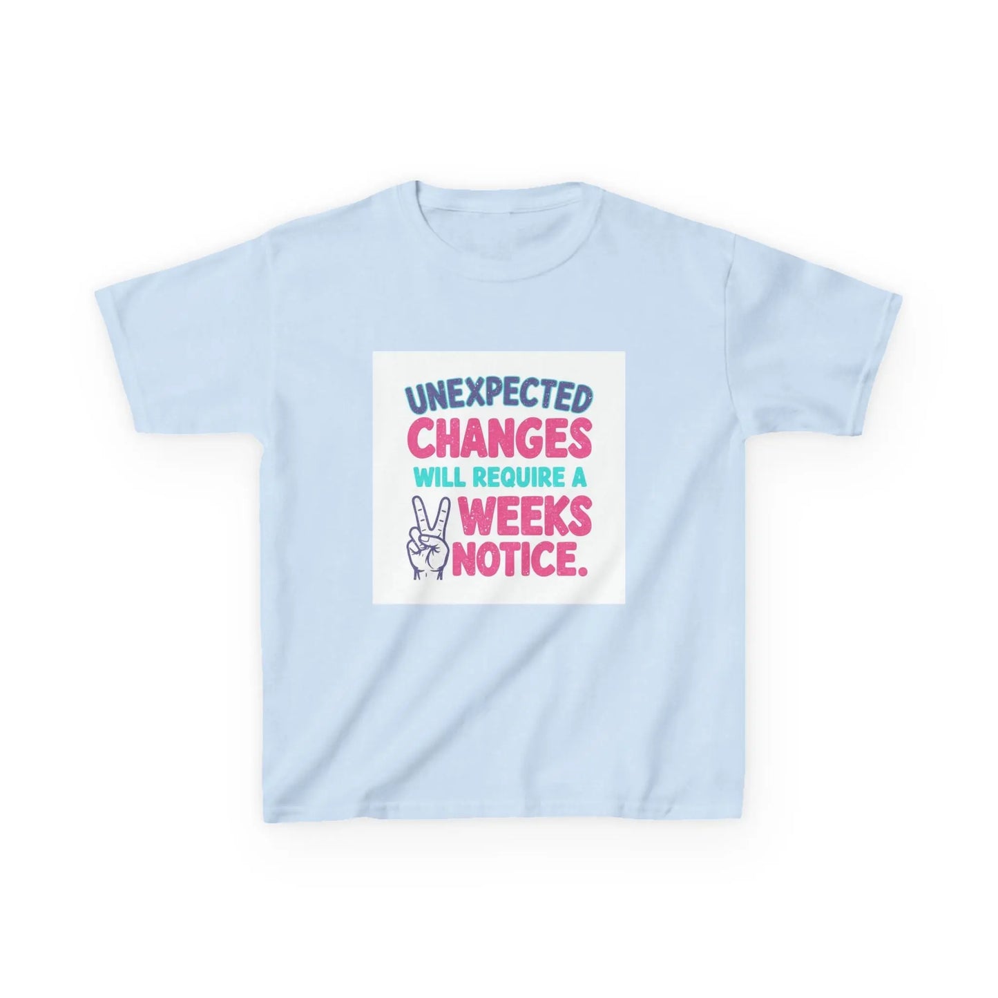 "Unexpected Changes Will Require 2 Weeks Notice" - Kids Autism Awareness T-Shirt Printify