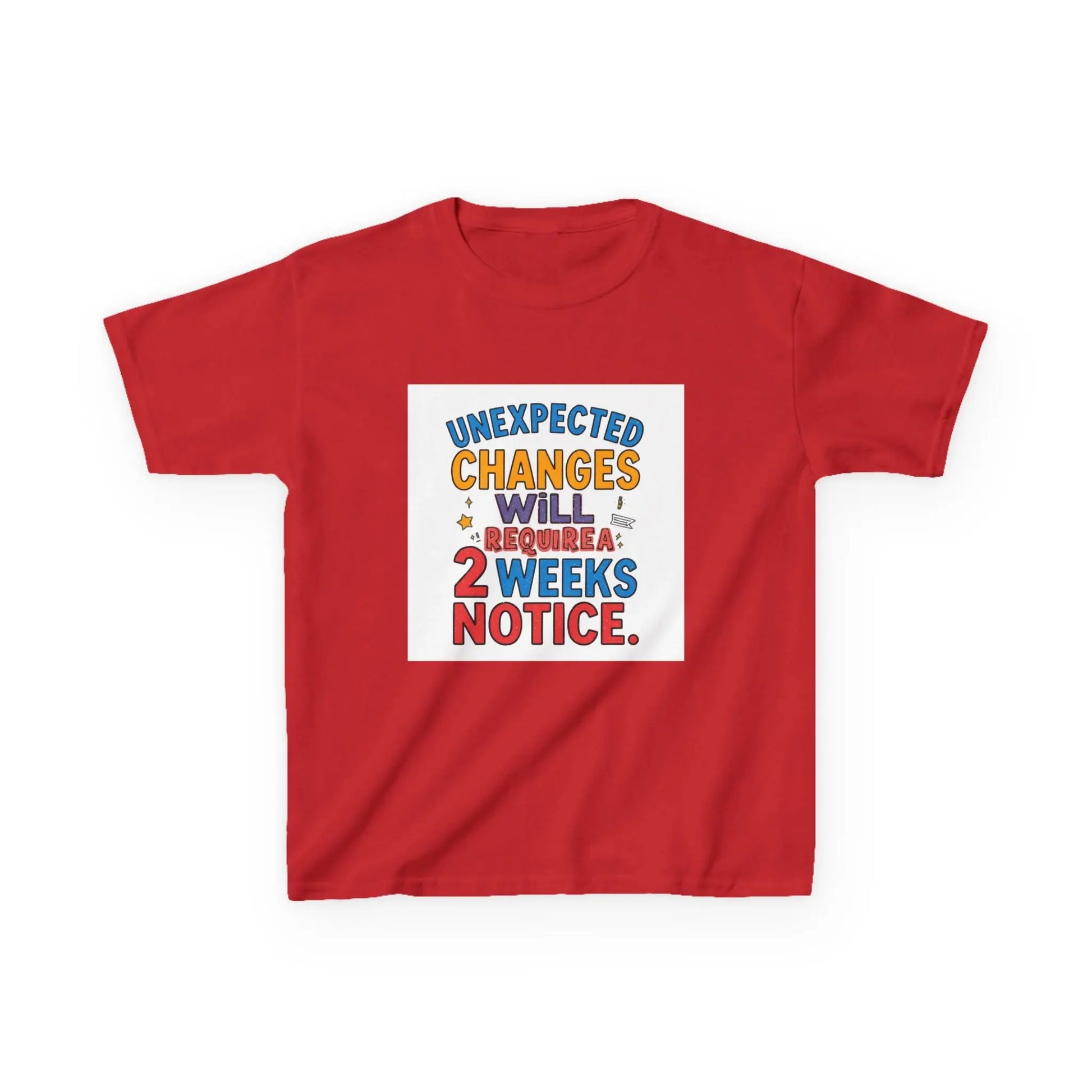 "Unexpected Changes Will Require 2 Weeks Notice" - Kids Autism Awareness T-Shirt Printify