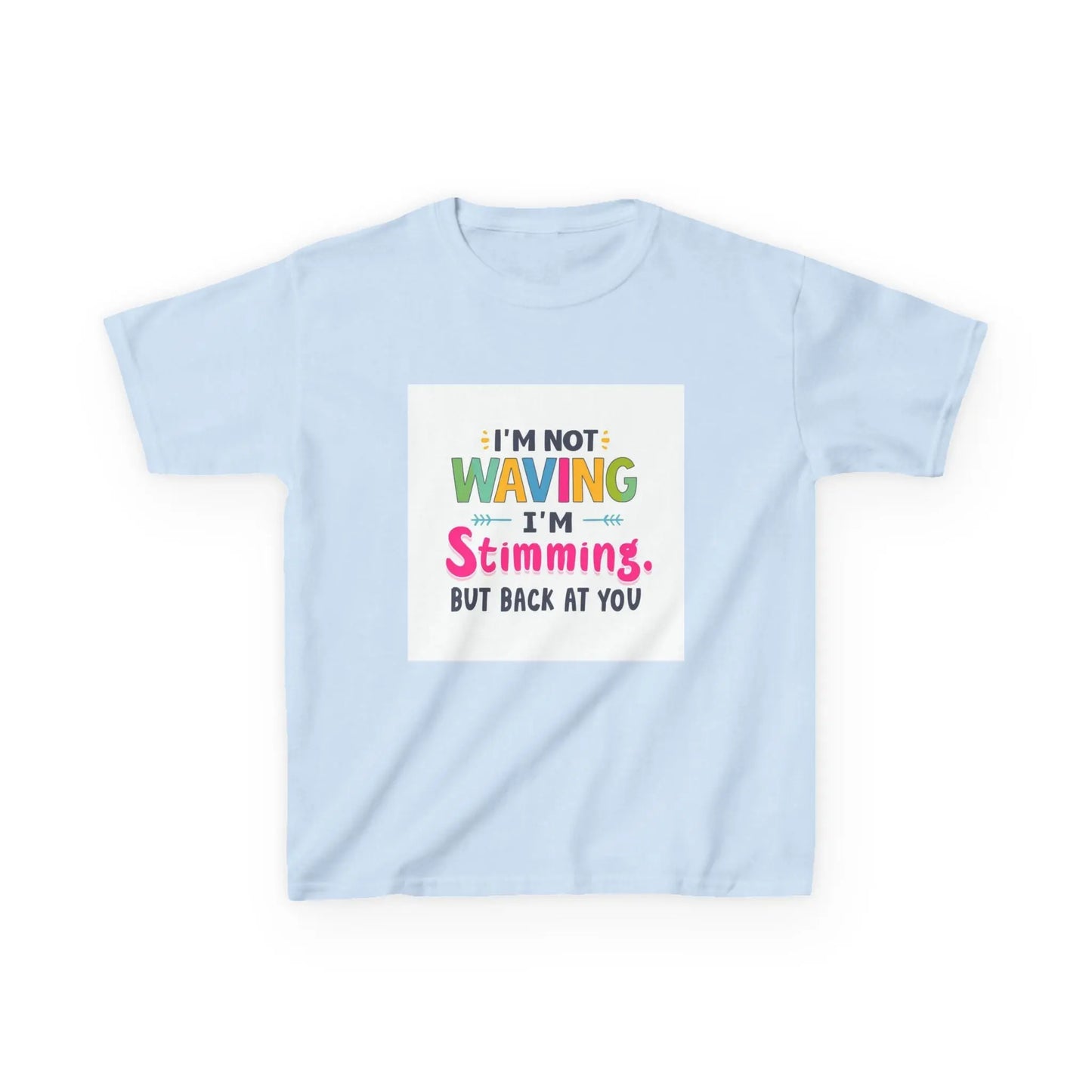 "I’m Not Waving I’m Stimming" - Kids Autism Awareness T-Shirt Printify