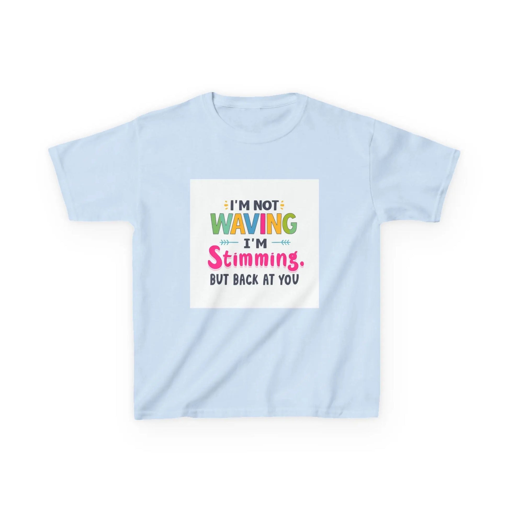 "I’m Not Waving I’m Stimming" - Kids Autism Awareness T-Shirt Printify