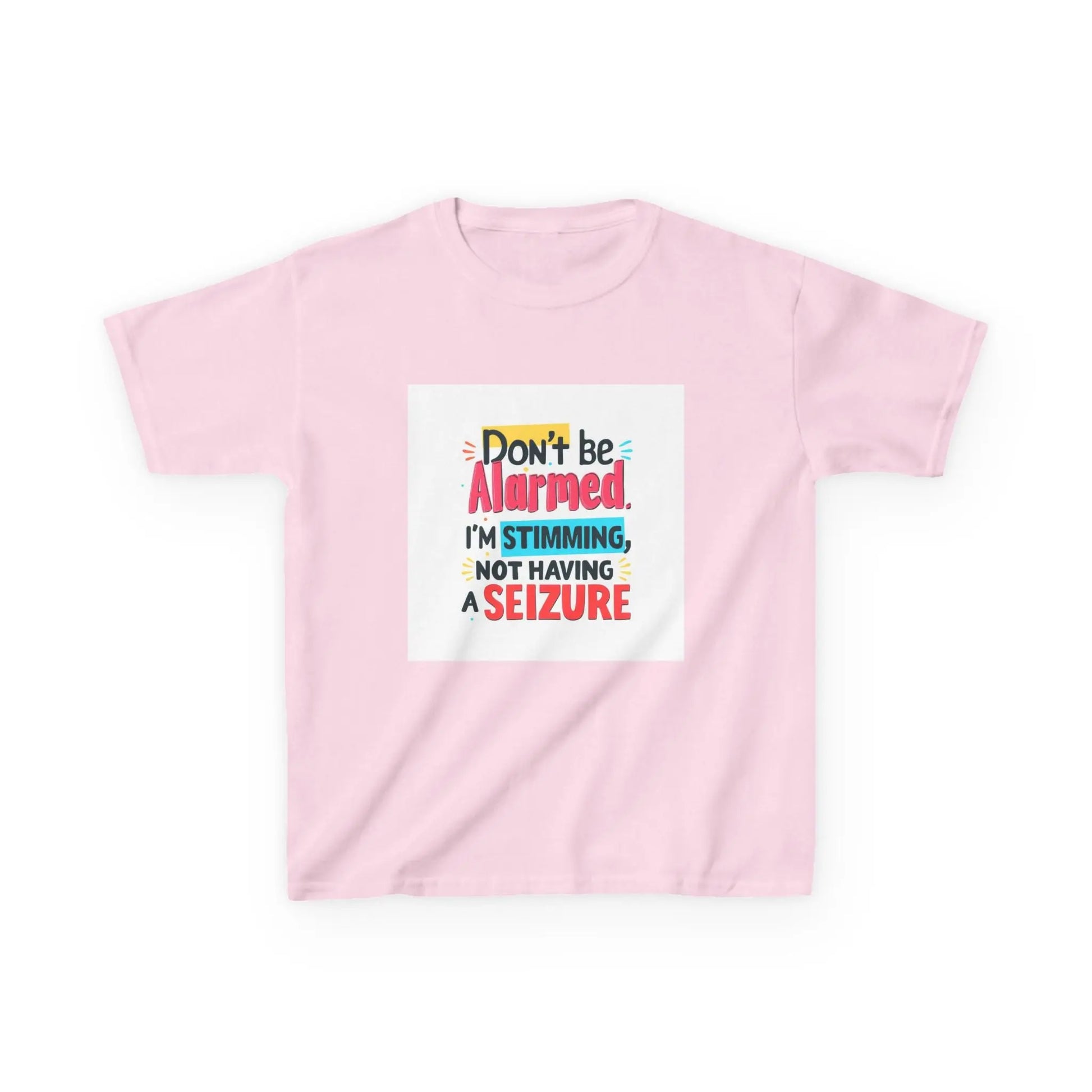 "Don't Be Alarmed, I'm Stimming, Not Having a Seizure" - Kids Autism Awareness T-Shirt Printify