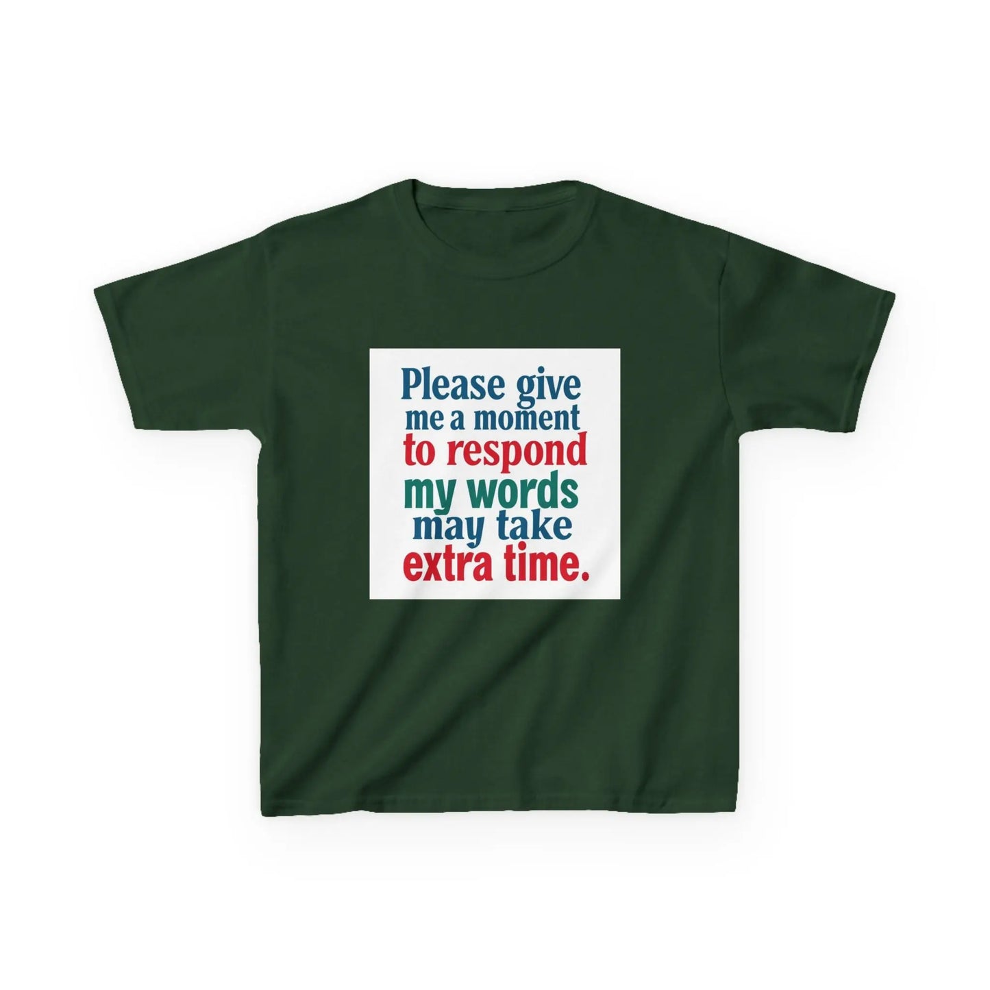 “Please give me a moment to respond” - Kids Autism Awareness T-Shirt Printify