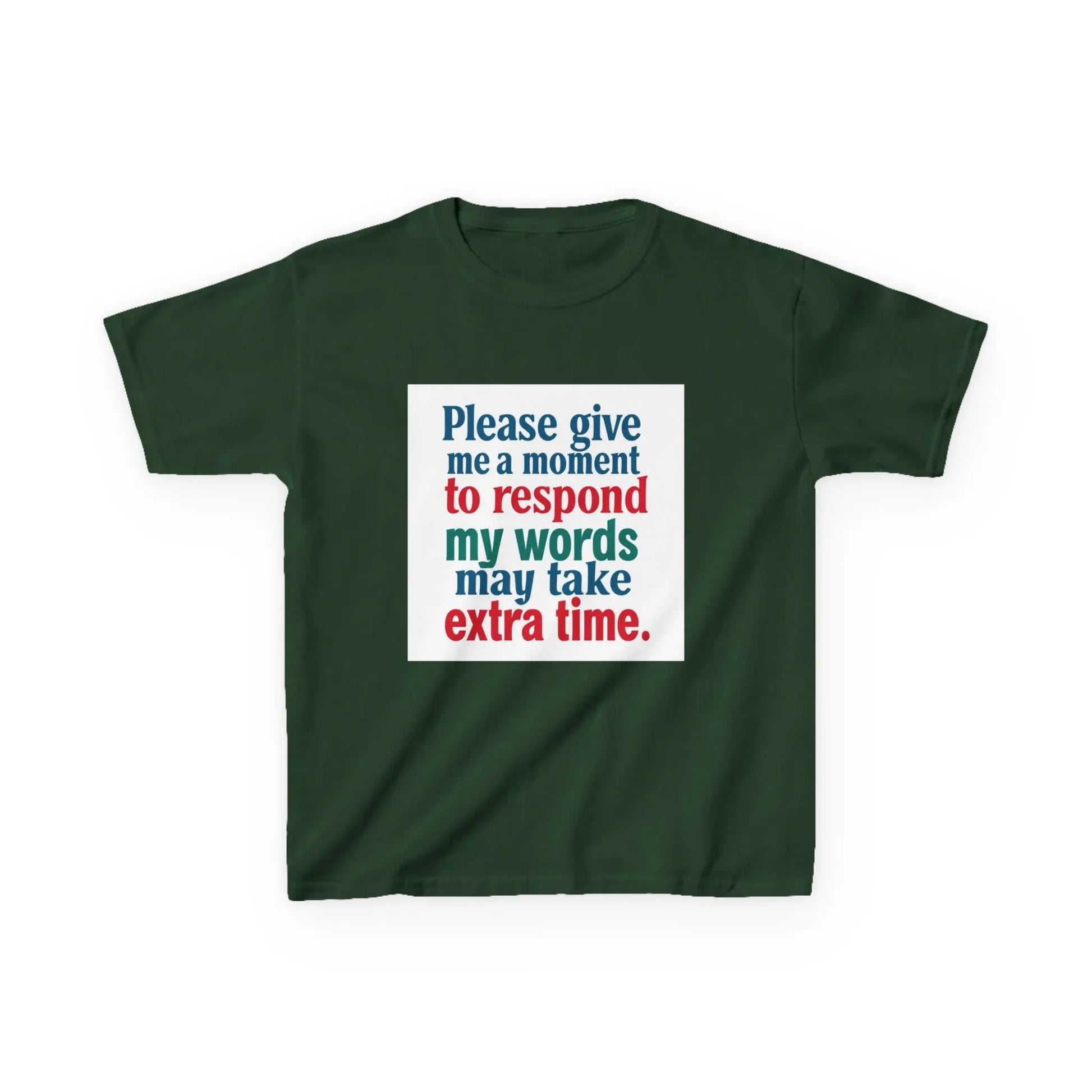 “Please give me a moment to respond” - Kids Autism Awareness T-Shirt Printify