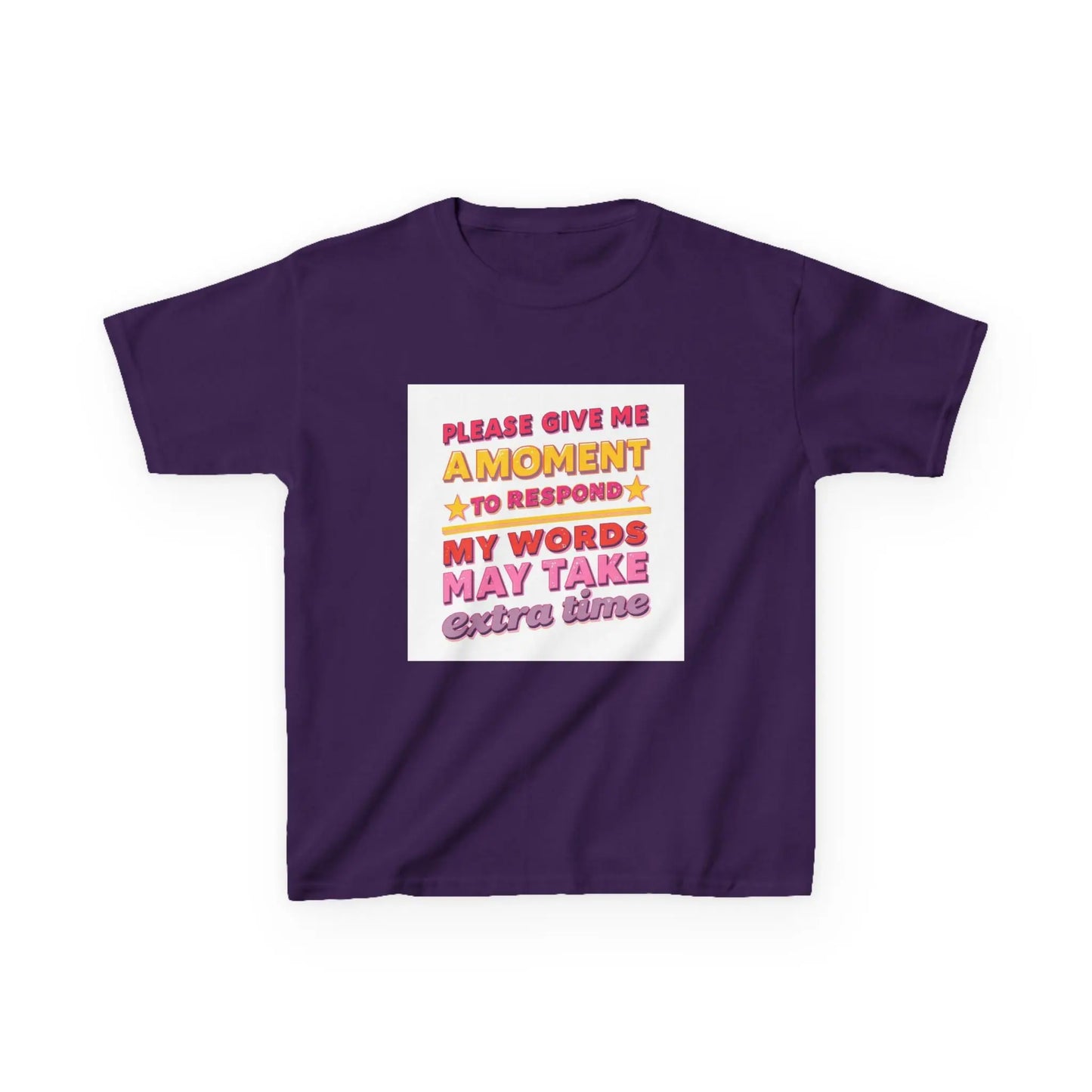 "Please Give Me a Moment to Respond" - Kids Autism Awareness T-Shirt Printify
