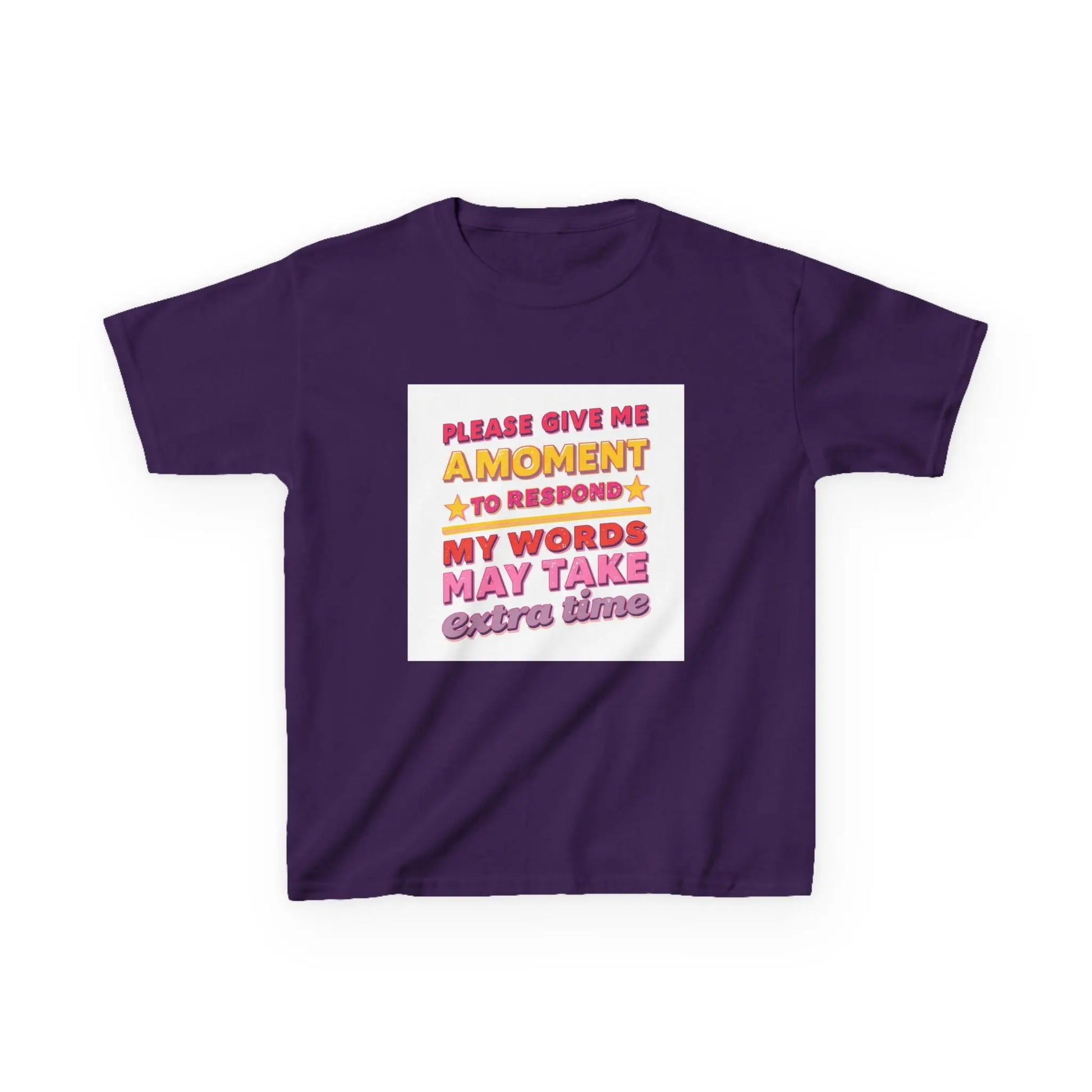 "Please Give Me a Moment to Respond" - Kids Autism Awareness T-Shirt Printify