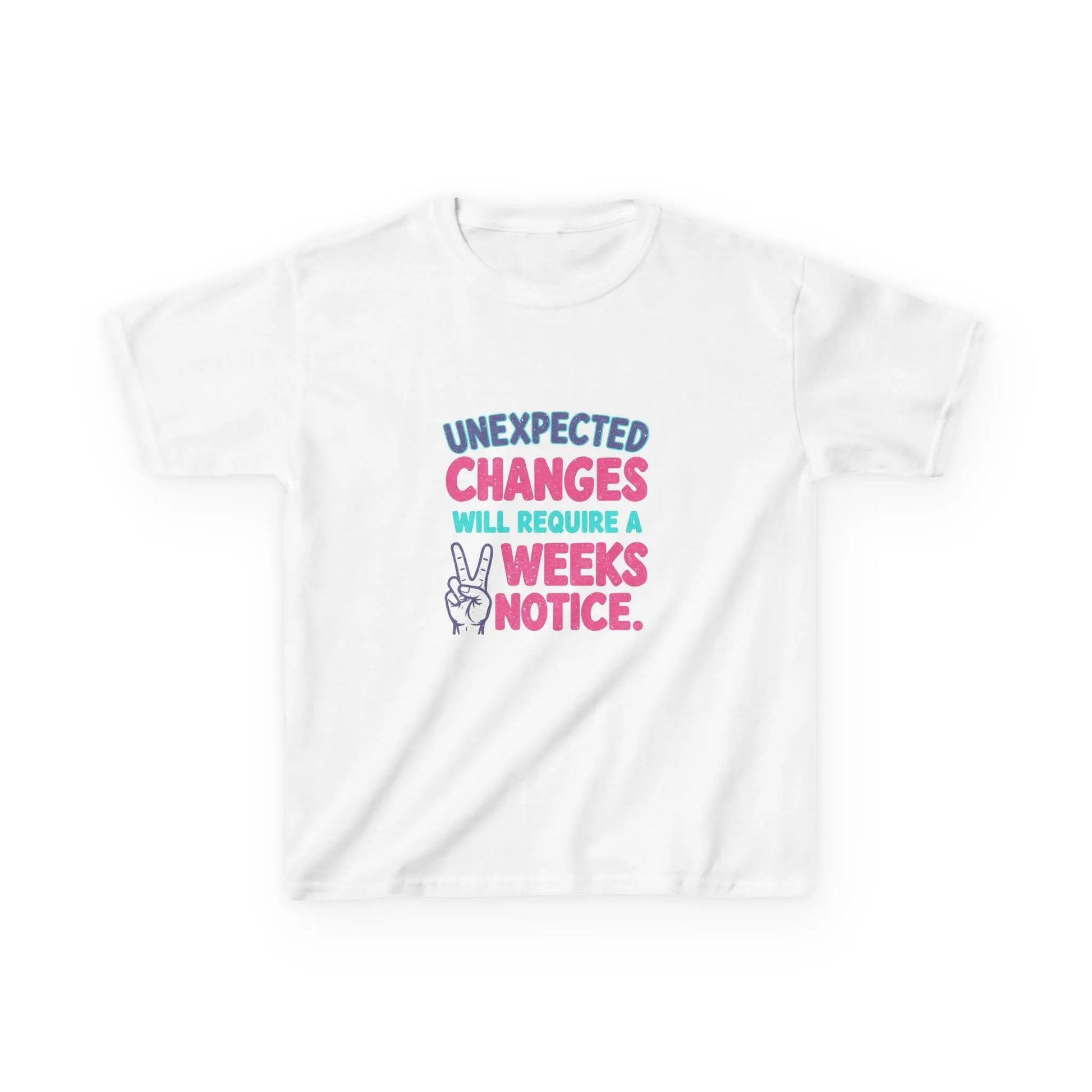 "Unexpected Changes Will Require 2 Weeks Notice" - Kids Autism Awareness T-Shirt Printify
