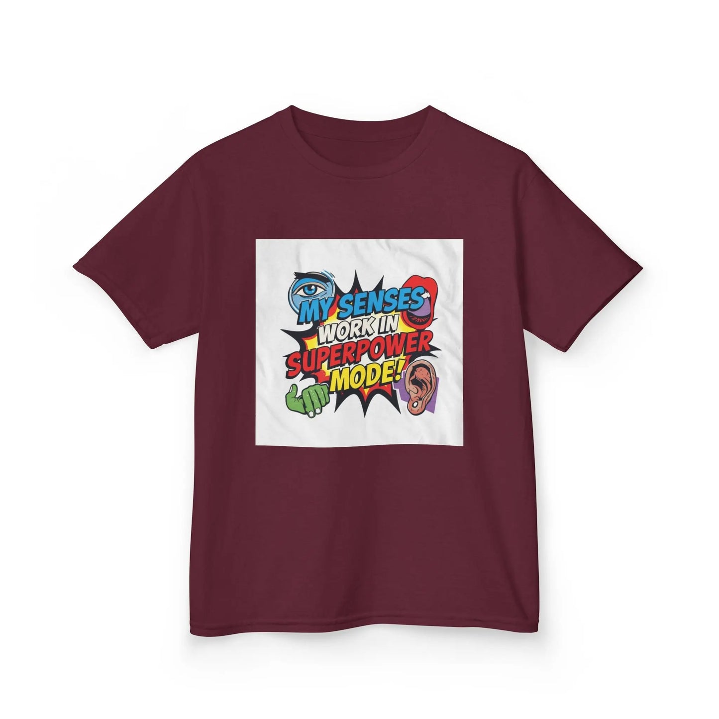 "My Senses Work In Superpower Mode" - Kids Autism Awareness T-Shirt Printify