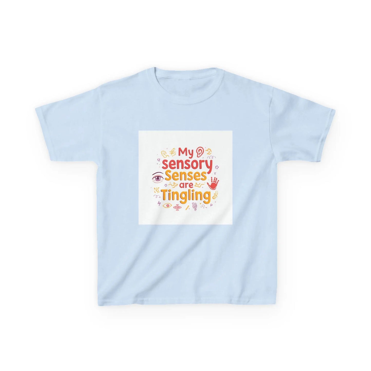 "My Sensory Senses Are Tingling" - Kids Autism Awareness T-Shirt Printify