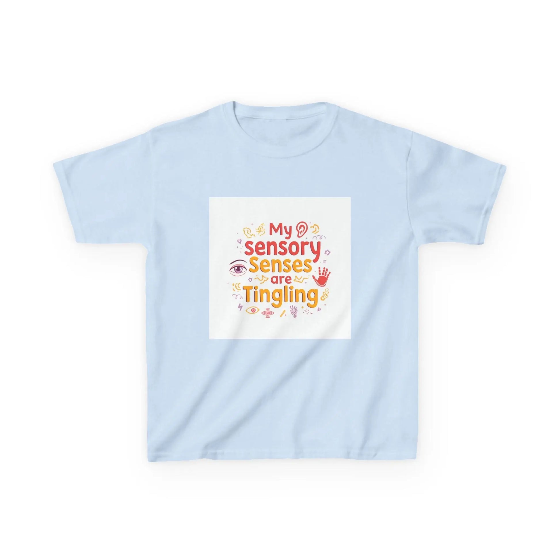 "My Sensory Senses Are Tingling" - Kids Autism Awareness T-Shirt Printify