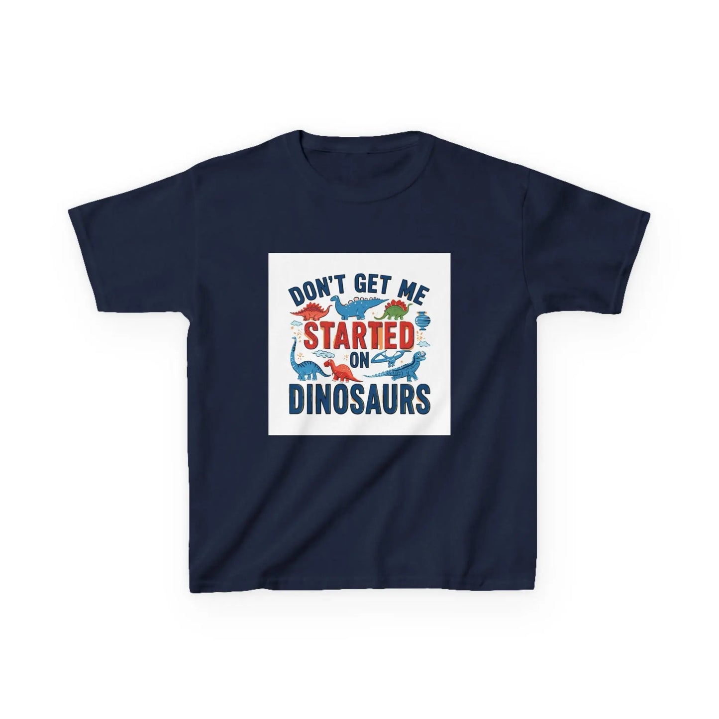"Don't Get Me Started on Dinosaurs" - Kids Autism Awareness T-Shirt Printify