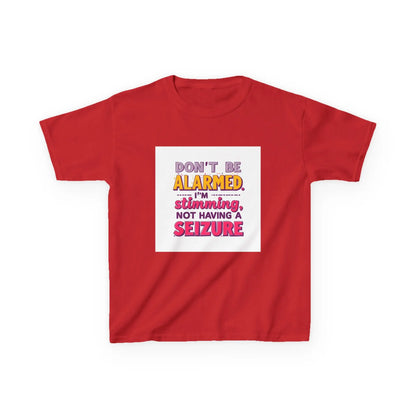 "Don't Be Alarmed I'm Stimulating Not Having a Seizure" - Kids Autism Awareness T-Shirt Printify