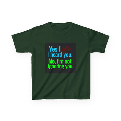 "Yes I heard you. No, I'm not ignoring you." - Kids Autism Awareness T-Shirt Printify