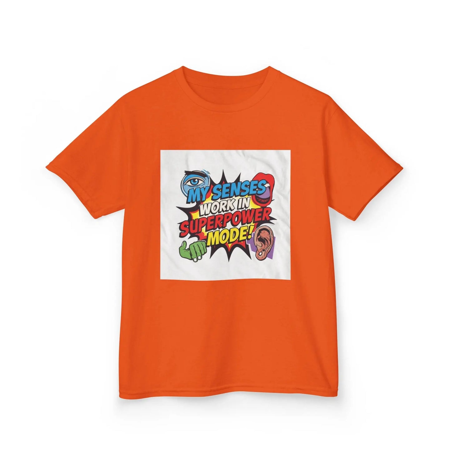"My Senses Work In Superpower Mode" - Kids Autism Awareness T-Shirt Printify