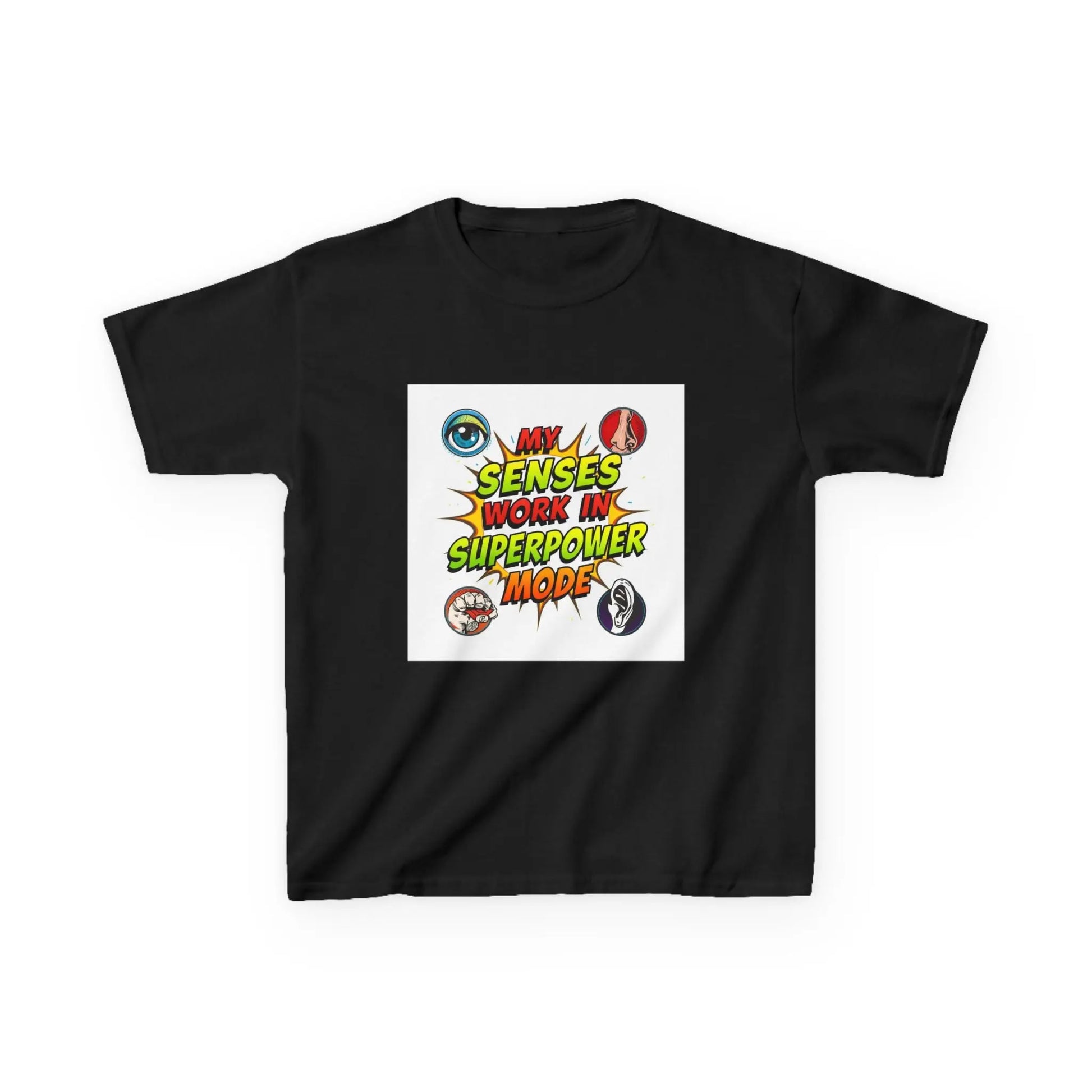 "My Senses Work in Superpower Mode" - Kids Autism Awareness T-Shirt Printify