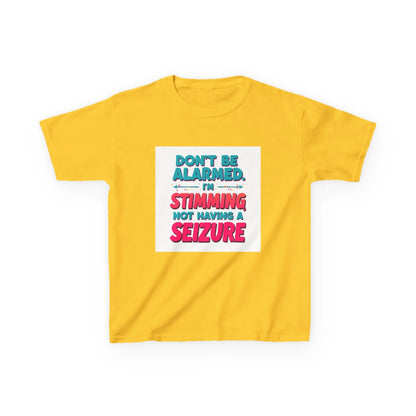 "Don't Be Alarmed I'm Stimming Not Having a Seizure" - Kids Autism Awareness T-Shirt Printify