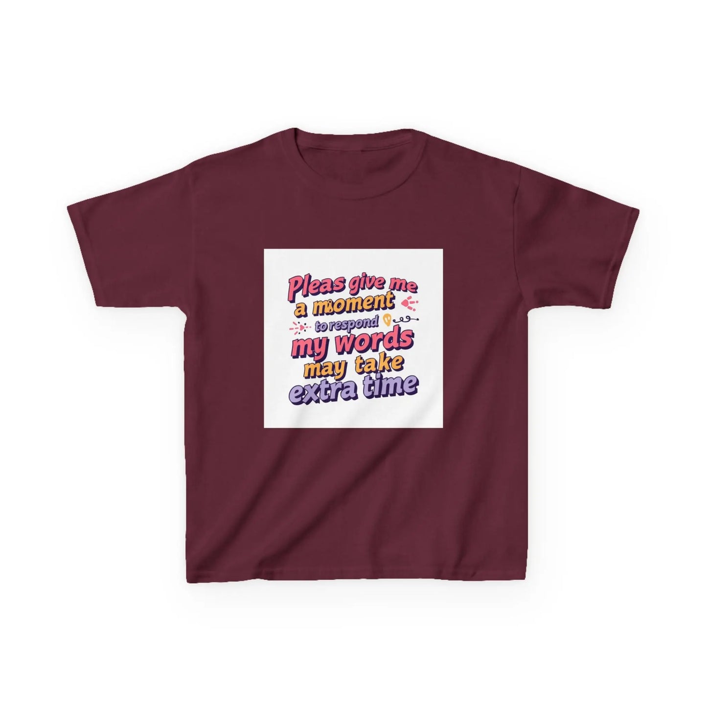 “Please Give Me a Moment, My Words May Take Extra Time”- Kids Autism Awareness T-Shirt Printify
