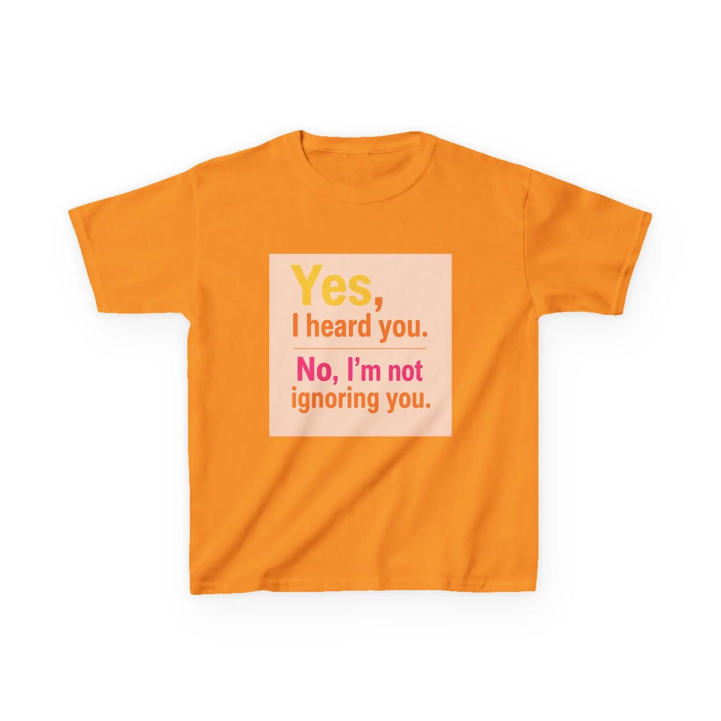 "Yes, I heard you. No, I’m not ignoring you." - Kids Autism Awareness T-Shirt Printify