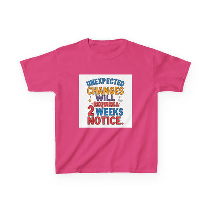 "Unexpected Changes Will Require 2 Weeks Notice" - Kids Autism Awareness T-Shirt Printify