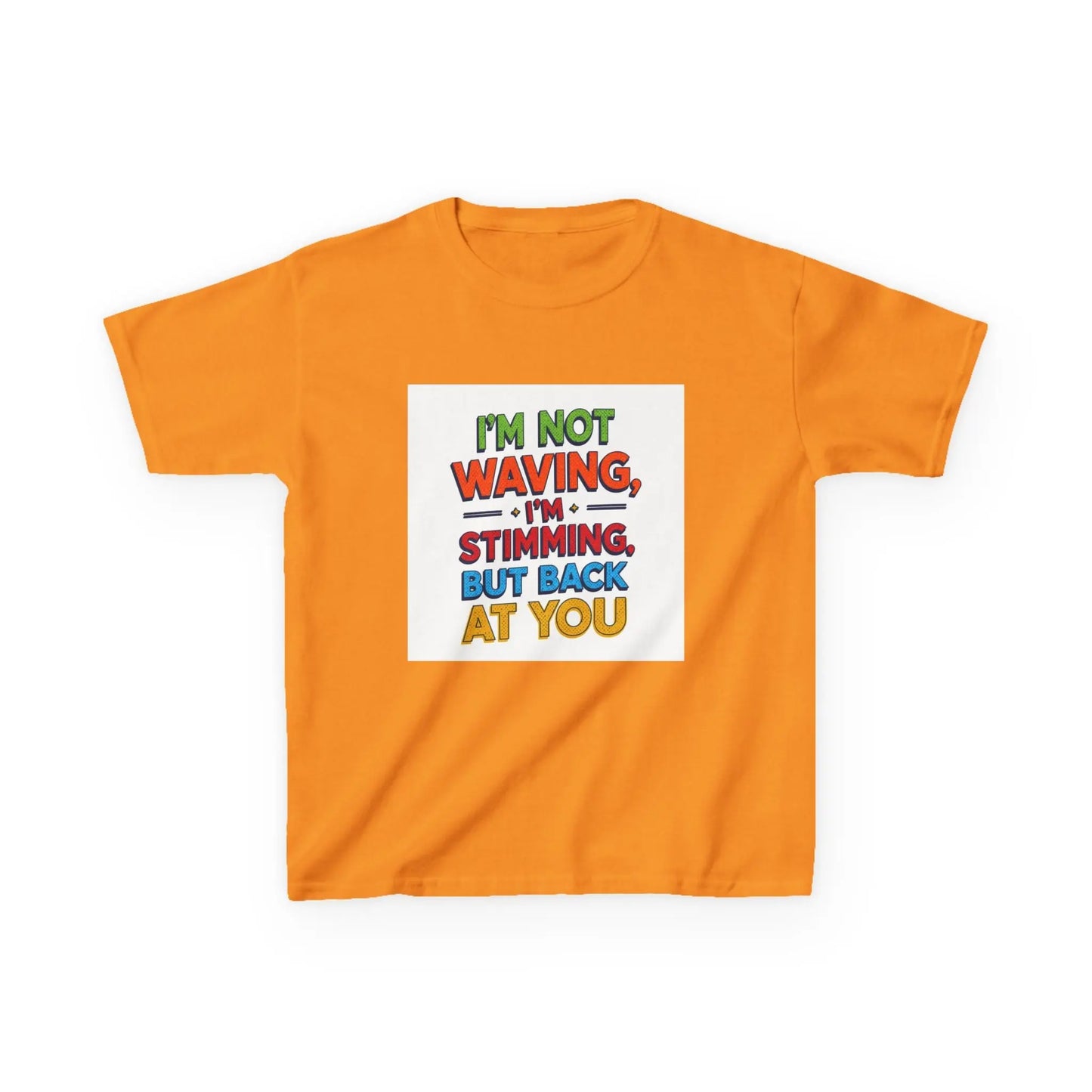 "I’m Not Waving, I’m Stimming, But Back At You" - Kids Autism Awareness T-Shirt Printify