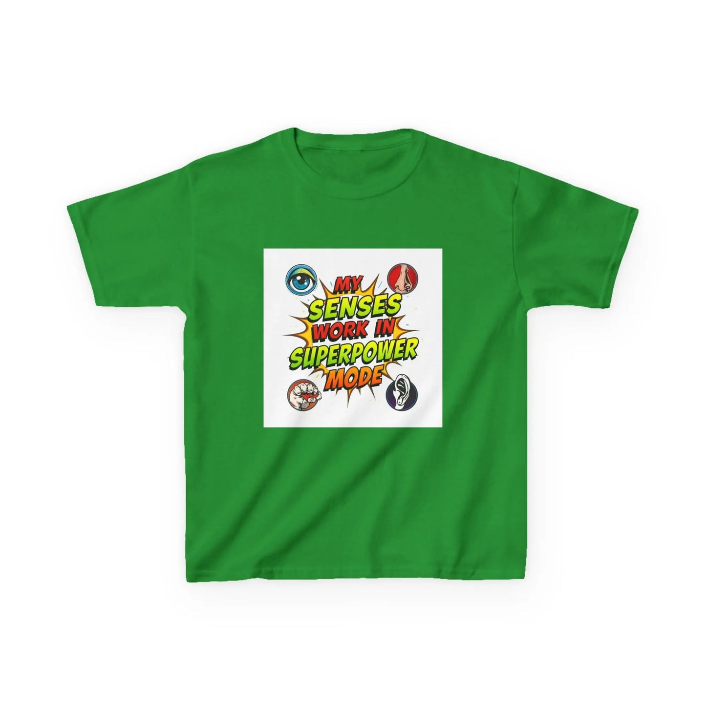 "My Senses Work in Superpower Mode" - Kids Autism Awareness T-Shirt Printify