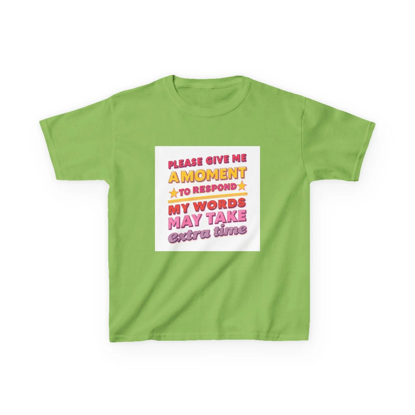 "Please Give Me a Moment to Respond" - Kids Autism Awareness T-Shirt Printify