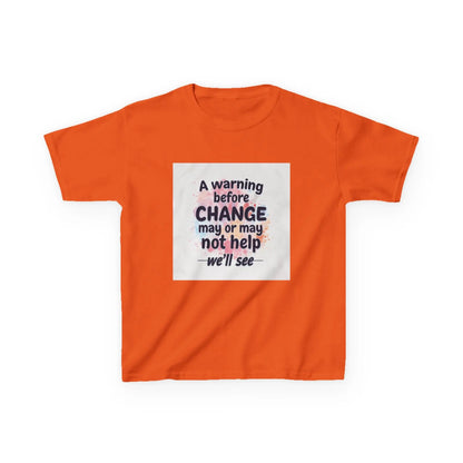 "A warning before CHANGE may or may not help — we'll see" - Kids Autism Awareness T-Shirt Printify