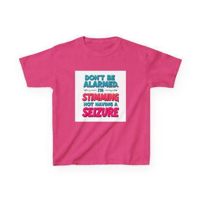 "Don't Be Alarmed I'm Stimming Not Having a Seizure" - Kids Autism Awareness T-Shirt Printify