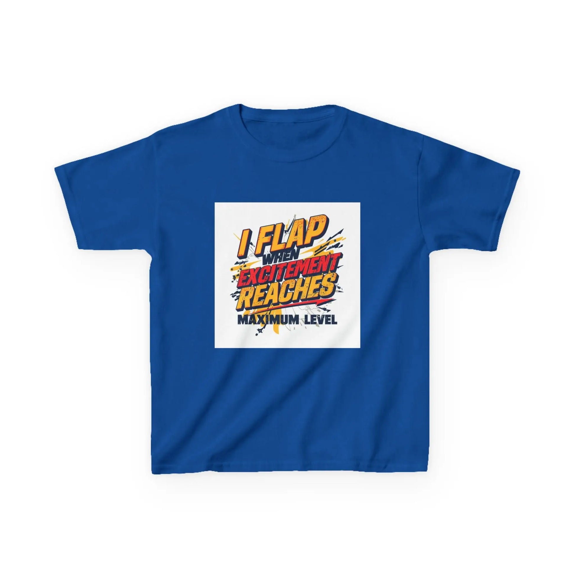 "I Flap Excitement Reaches Maximum Level" - Kids Autism Awareness T-Shirt Printify