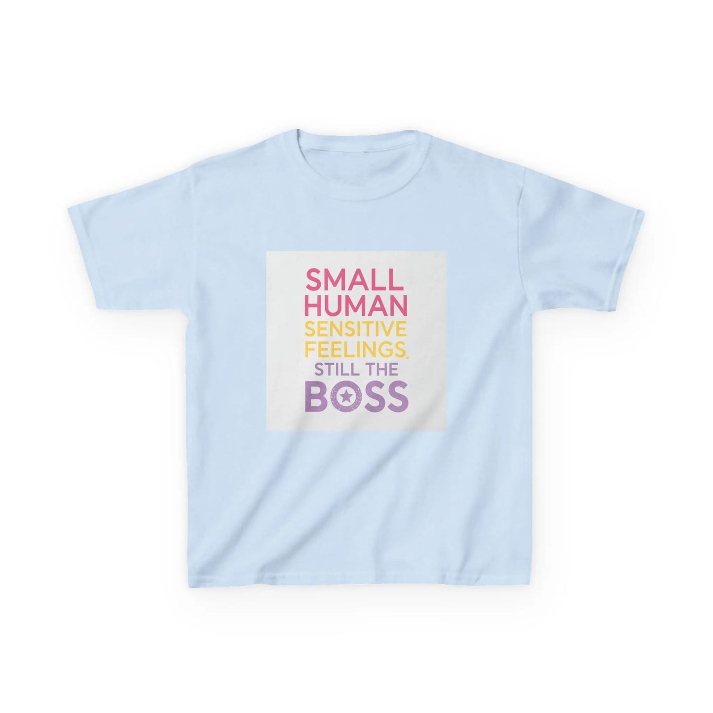 "Small Human Sensitive Feelings Still the Boss" - Kids Autism Awareness T-Shirt Printify