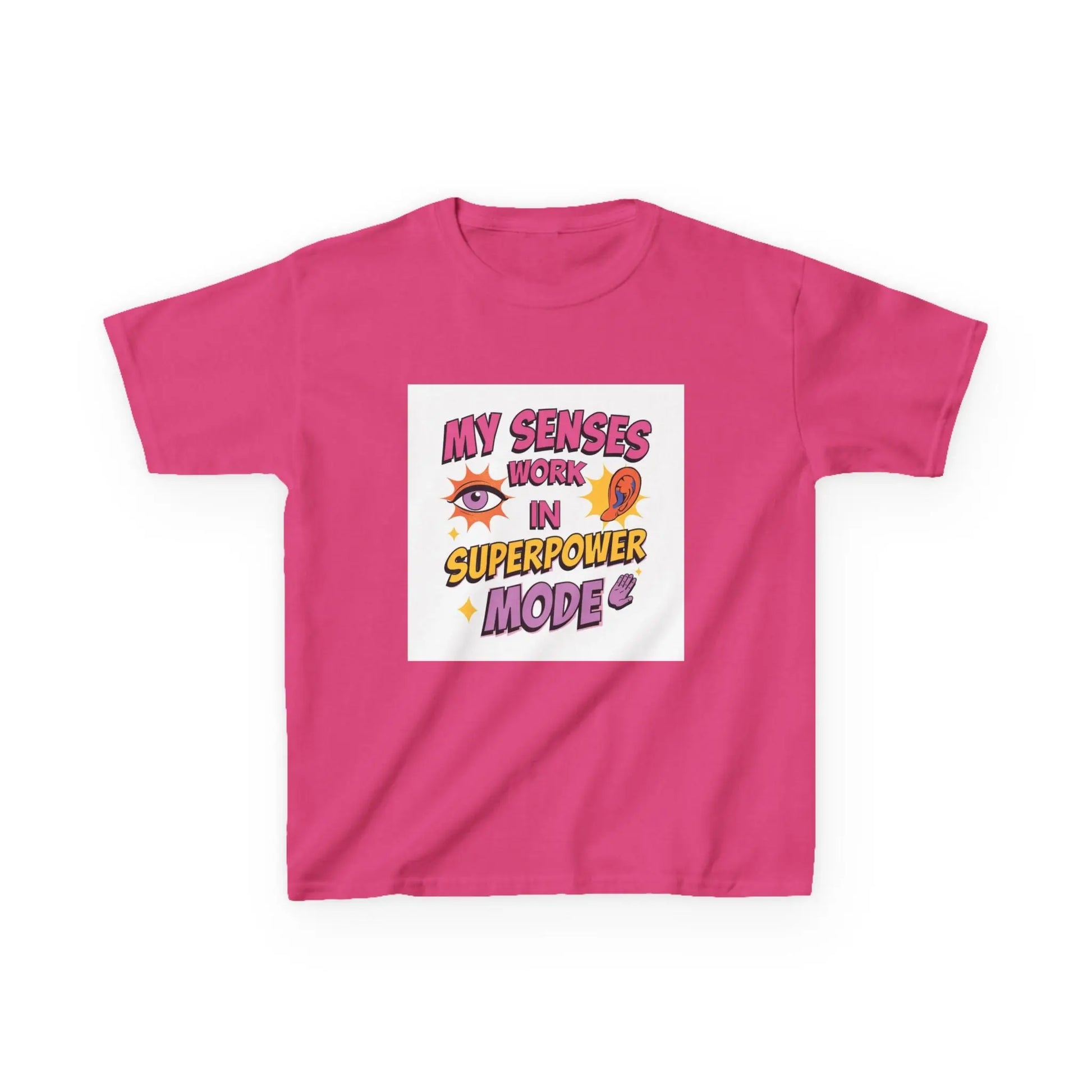 "My Senses Work in Superpower Mode" - Kids Autism Awareness T-Shirt Printify