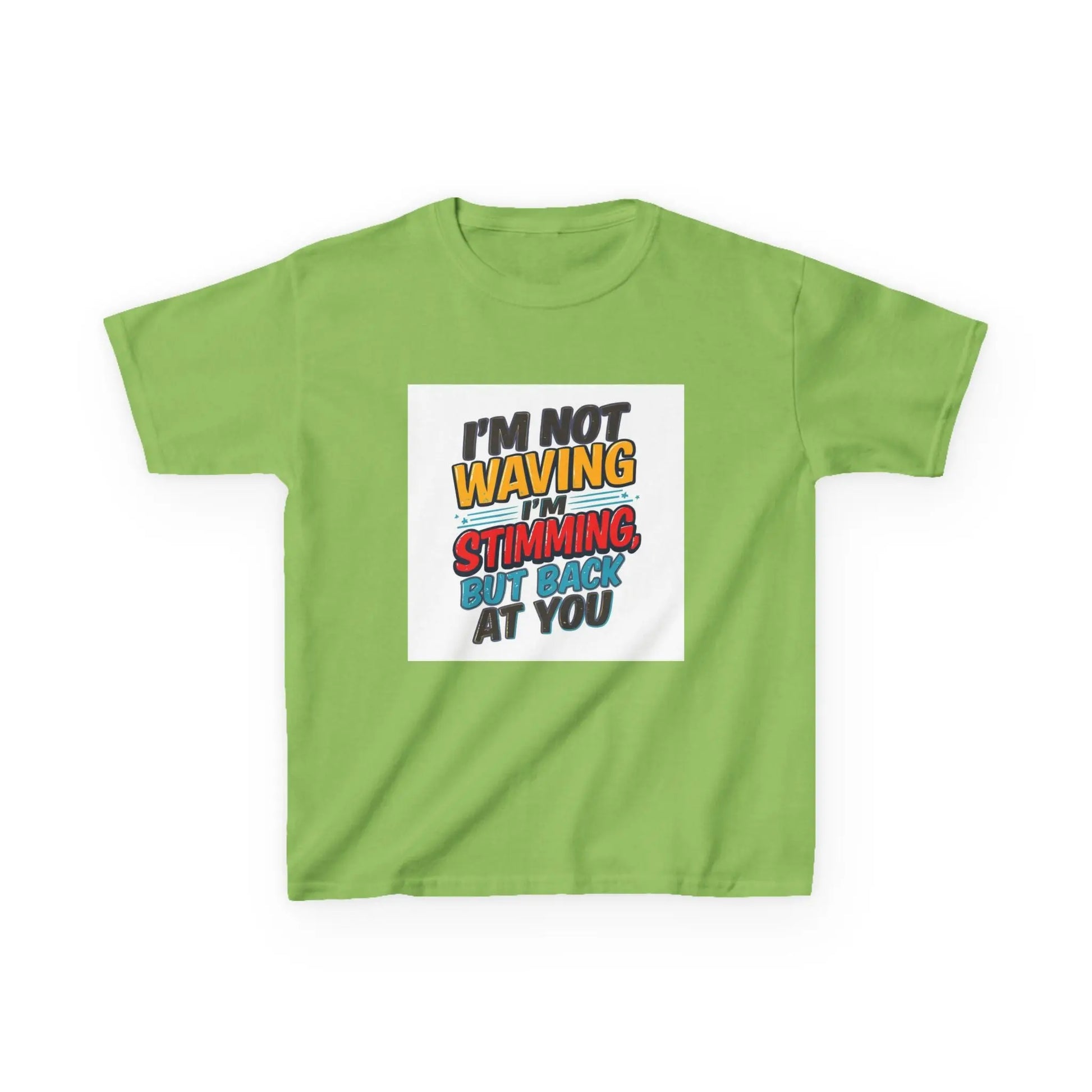 “I’m Not Waving I’m Stimming, But Back At You” - Kids Autism Awareness T-Shirt Printify