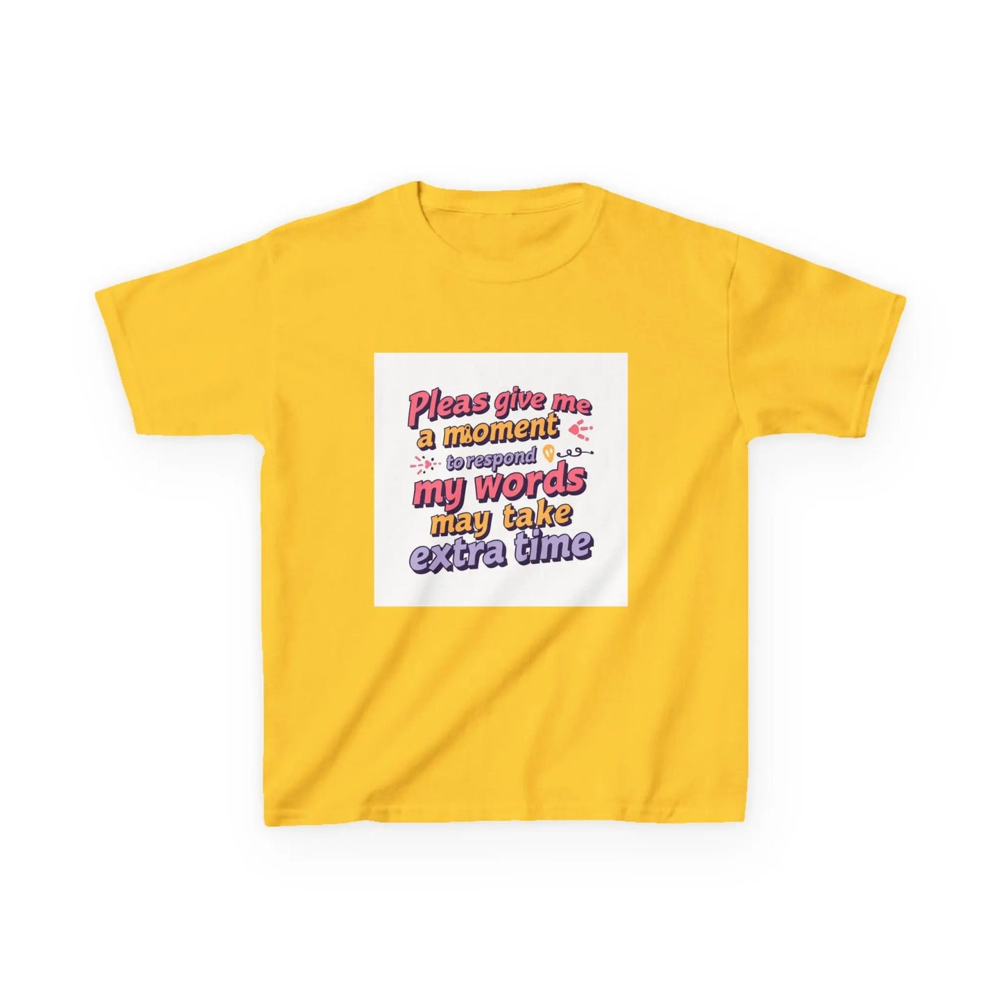 “Please Give Me a Moment, My Words May Take Extra Time”- Kids Autism Awareness T-Shirt Printify