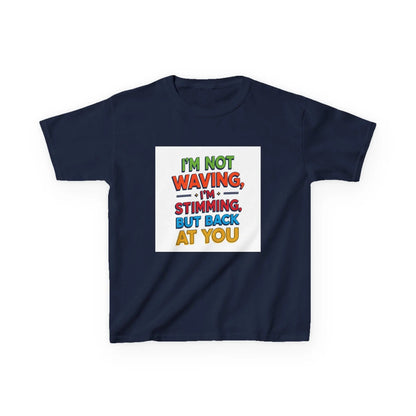 "I’m Not Waving, I’m Stimming, But Back At You" - Kids Autism Awareness T-Shirt Printify