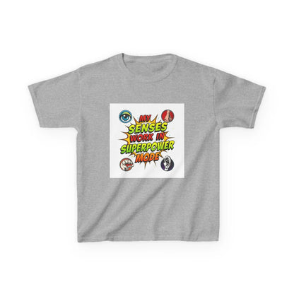 "My Senses Work in Superpower Mode" - Kids Autism Awareness T-Shirt Printify