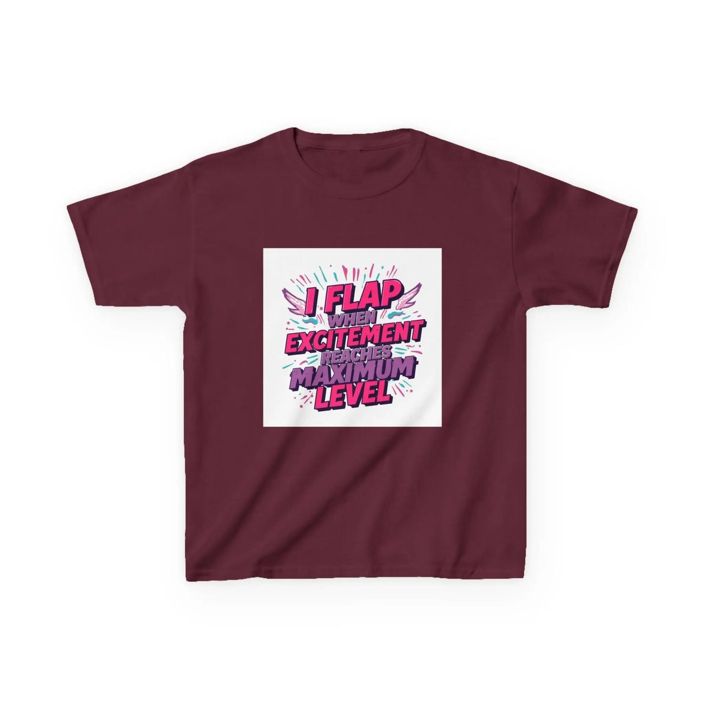 "I Flap When The Excitement Reaches Maximum Level" - Kids Autism Awareness T-Shirt Printify