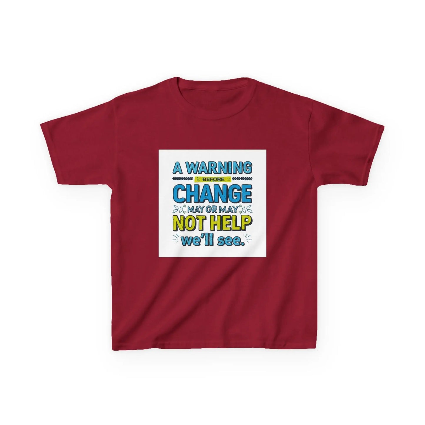 "A Warning Before Change May or May Not Help, We'll See" - Kids Autism Awareness T-Shirt Printify