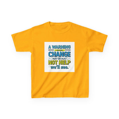 "A Warning Before Change May or May Not Help, We'll See" - Kids Autism Awareness T-Shirt Printify