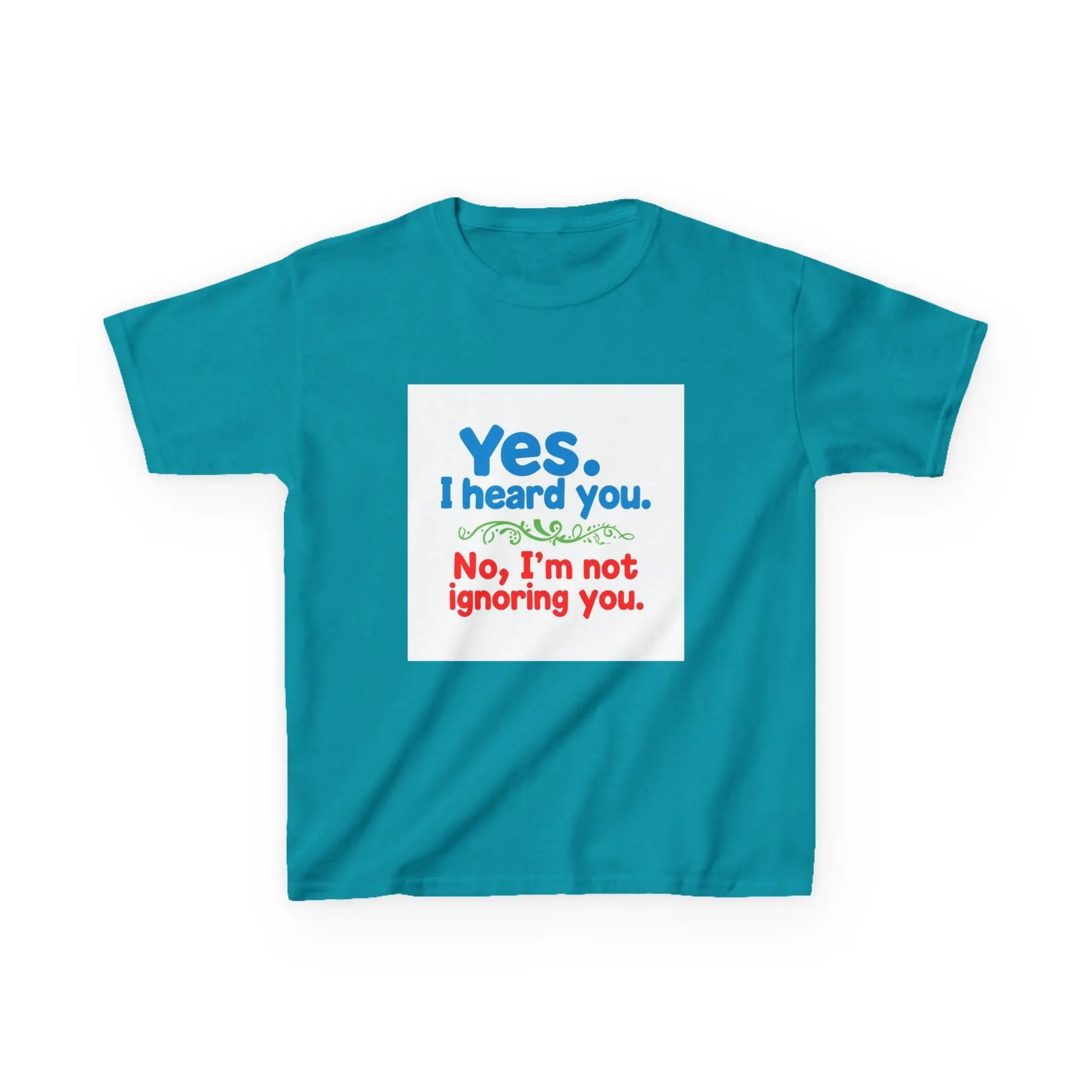"Yes I Heard You, No I'm Not Ignoring You" - Kids Autism Awareness T-Shirt Printify