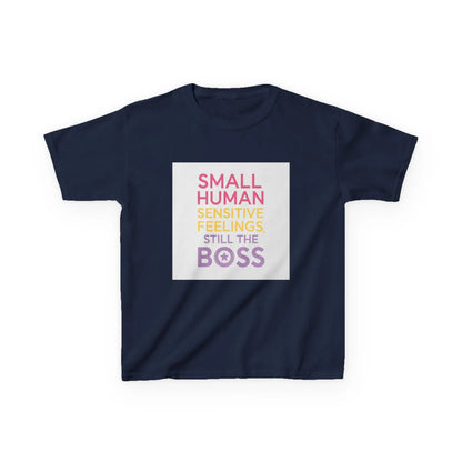 "Small Human Sensitive Feelings Still the Boss" - Kids Autism Awareness T-Shirt Printify